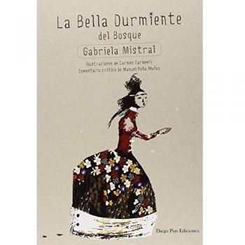 La bella durmiente del bosque - Gabriela Mistral