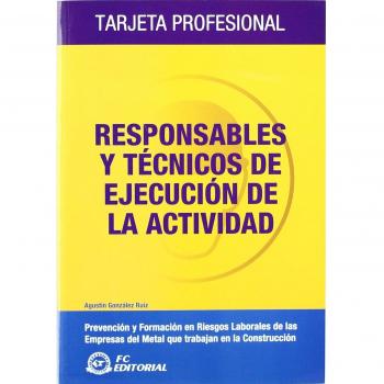 Responsables y técnicos de ejecución de la actividad
