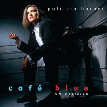 Patricia Barber - Cafe Blue (Unmastered Music CD)