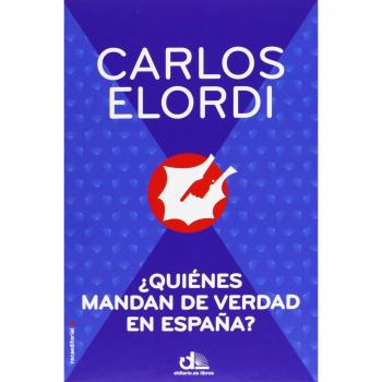 ¿Quiénes mandan de verdad en España?