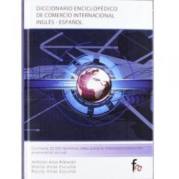 DICCIONARIO ENCICLOPÉDICO DE COMERCIO INTERNACIONAL