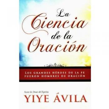 La Ciencia De La Oracion