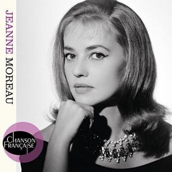 Chanson Française - Jeanne Moreau