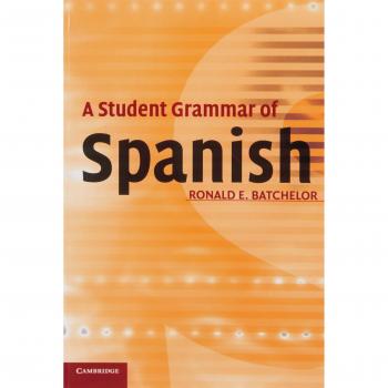 Comprehensive Spanish Student Grammar Guide