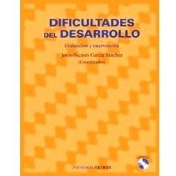 Dificultades del desarrollo: Evaluación e intervención