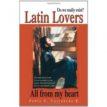 Amores Latinos: ¿Realmente Existimos? Todo Desde Mi Corazón - Libro de Bolsillo