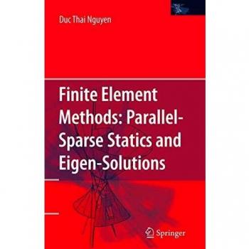 Finite Element Methods by Springer-Verlag New York: Advanced Computational Techniques for Engineering Applications