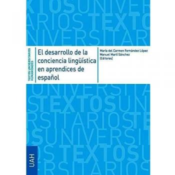 El desarrollo de la conciencia lingüística en aprendices de español