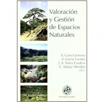 Valoración y gestión de espacios naturales: Actas de las XVII Jornadas de fitosociología