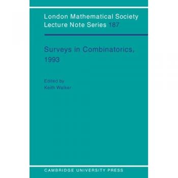 Serie de Notas de Conferencias de la Sociedad Matemática de Londres: Encuestas en Combinatoria 1993 - Volumen 187