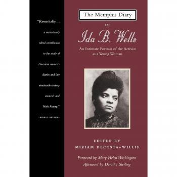 Ida B. Wells: The Memphis Diary - Paperback Edition of the Activist's Intimate Portrait