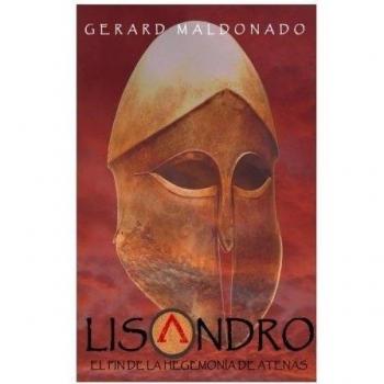 Lisandro: El fin de la hegemonia de Atenas