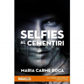 Selfies al cementiri - Maria Carme Roca