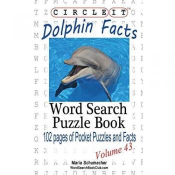 Dolphin Facts Word Search Puzzle Book