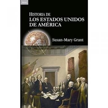 Historia de los Estados Unidos de América - GRANT, SUSAN-MARY