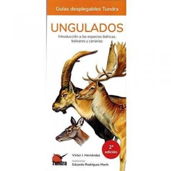 ungulados. Introducción A Las especies ibéricas, Baleares y Canarias