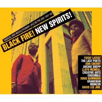 Black Fire! New Spirits! Deep and Radical Jazz in the USA 1957-75 [VINYL]