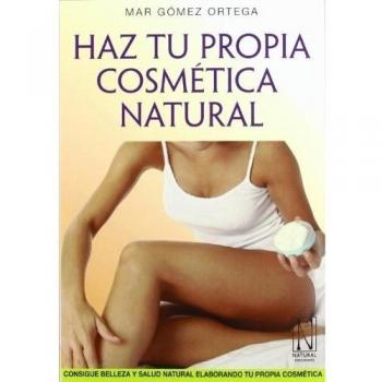Haz Tu Propia Cosmética Natural