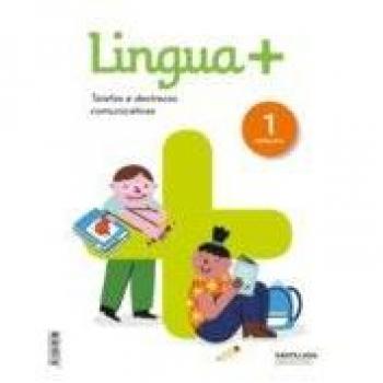 LINGUA + SERIE PRACTICA 1 PRIMARIA TAREFAS E DESTREZAS COMUNICATIVAS