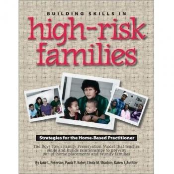 Building Skills in High-risk Families: Strategies for the Home-based Practitioner: 0