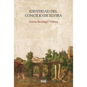 IDENTIDAD DEL CONCILIO DE ELVIRA