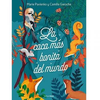 La caca más bonita del mundo