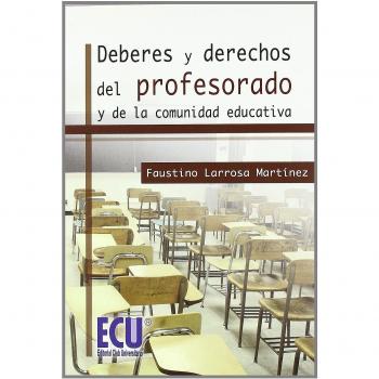 Deberes y derechos del profesorado y de la comunidad educativa