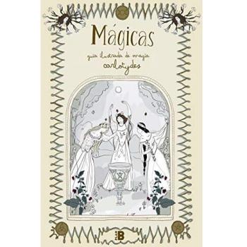 Magical Illustrated Guide to Magic by Carlota Santos