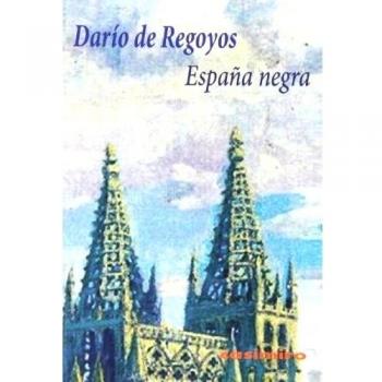 España Negra - 2ª Edición - Darío De Regoyos