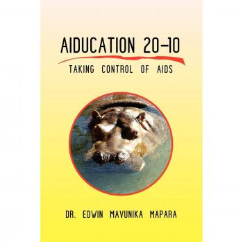Aiducation 20-10: Tomando el Control del SIDA (Edición en Rústica)