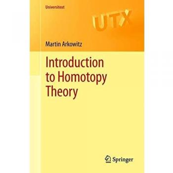 Homotopy Theory: A Comprehensive Introduction and Springer Edition