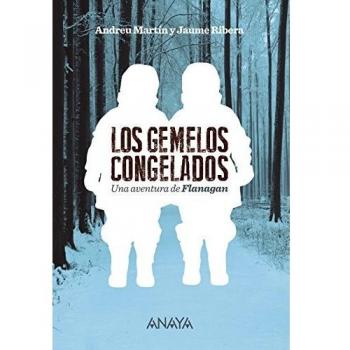 Los gemelos congelados: Serie Flanagan, 11 - Martín, Andreu / Ribera, Jaume