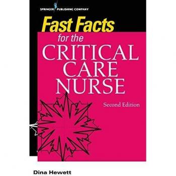 Critical Care Nurse Quick Reference Guide: Essential Insights and Fast Facts