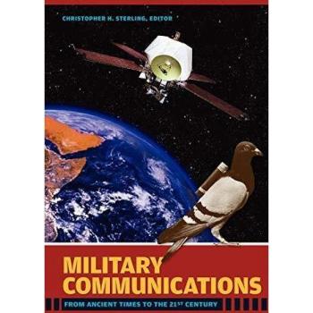 Comprehensive History of Military Communications: From Antiquity to Modern Era
