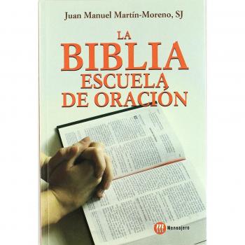 La Biblia, escuela de oración