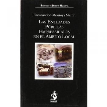 LAS ENTIDADES PUBLICAS EMPRESARIALES EN EL AMBITO LOCAL