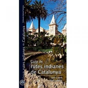 Guia de rutes indianes de Catalunya: 10