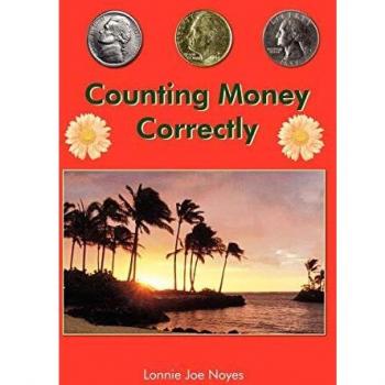 Accurate Currency Counting Guide by Lonnie Joe Noyes