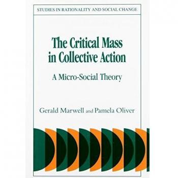 Masa Crítica en Acción Colectiva (Estudios en Racionalidad y Cambio Social) - Edición de Bolsillo