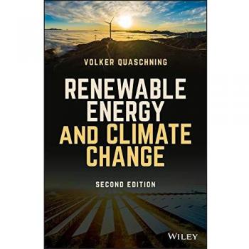 Renewable Energy and Climate Change: Comprehensive Hardback Edition by Volker Quaschning