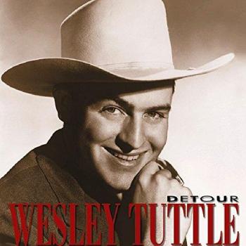 Wesley Tuttle - Detour Deluxe Box Set (4 CDs & 1 DVD)