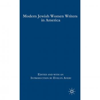 Modern Jewish Women Writers in America