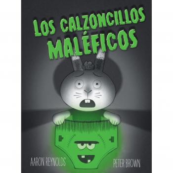 Calzoncillos maléficos - Aaron Reynolds