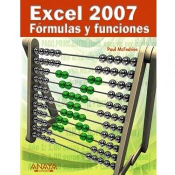 Excel 2007. Fórmulas y funciones