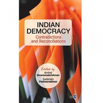 Indian Democracy: Contradictions and Reconciliations