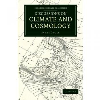 Discusiones sobre Clima y Cosmología (Colección de Biblioteca de Cambridge - Ciencia de la Tierra) - Edición en Tapa Blanda