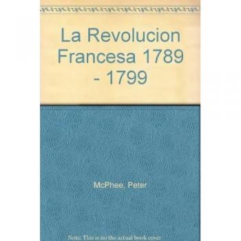 La Revolución francesa, 1789-1799