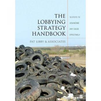 Effective Cause Advancement: The 10-Step Lobbying Strategy Handbook