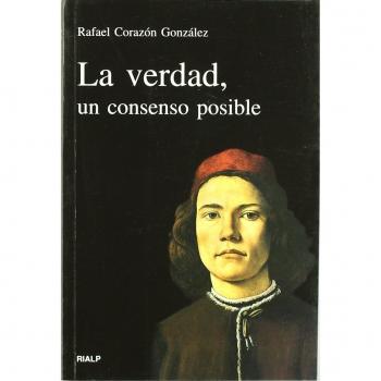 La verdad, un consenso posible