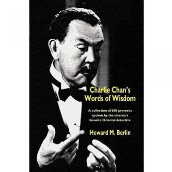 Charlie Chan's Words of Wisdom
